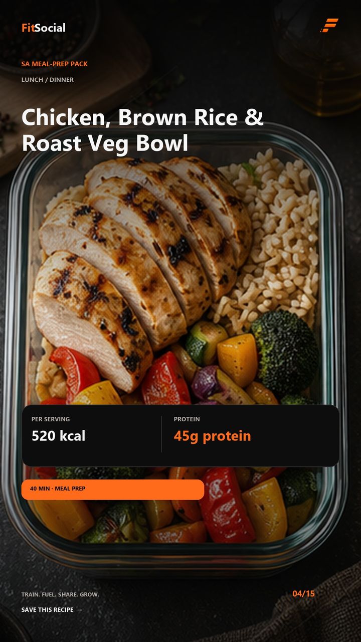 Chicken, brown rice and roast veg meal-prep bowl — 520 kcal, 45g protein